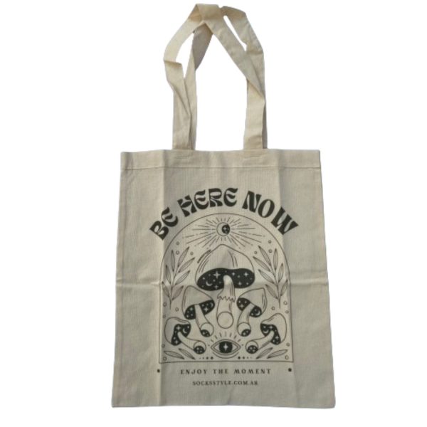Tote Bag Be Here Now Enjoy The Moment